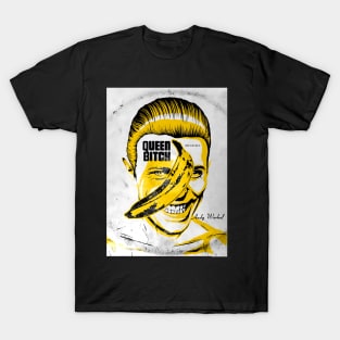 queen bitch T-Shirt